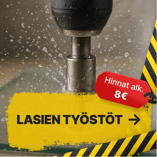 Lasien työstöt