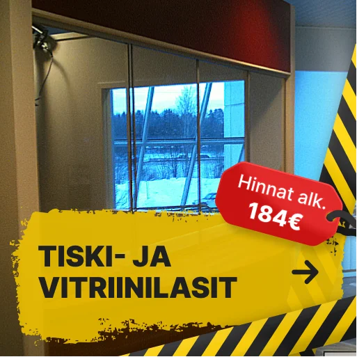 Tiski ja vitriinilasit